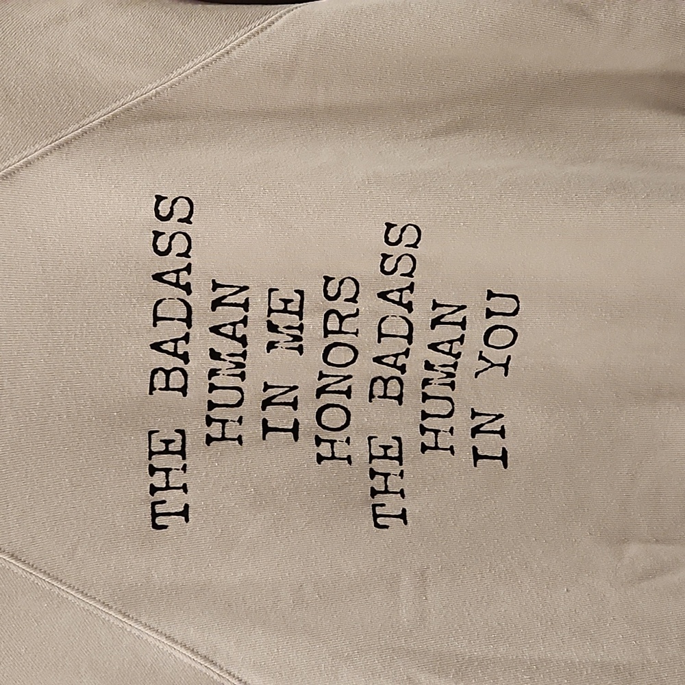 The badass human and me honors the badass human in you beige sweatshirt